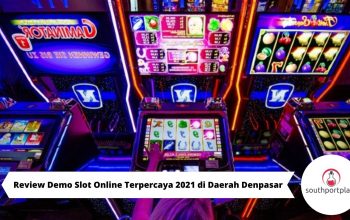 Review Demo Slot Online Terpercaya 2021 di Daerah Denpasar
